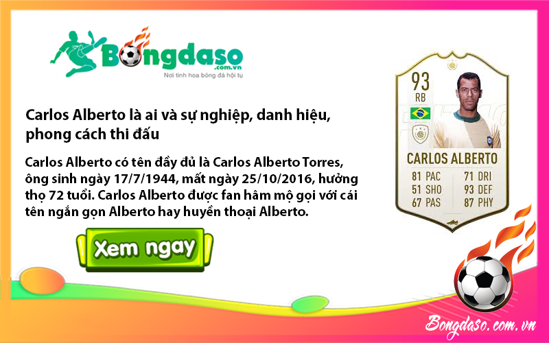 Carlos Alberto là ai và sự nghiệp, danh hiệu, phong cách thi đấu