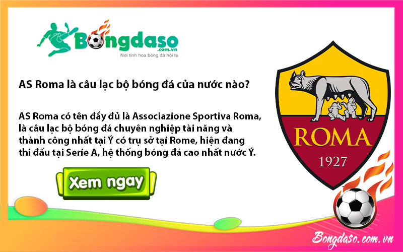 AS Roma là câu lạc bộ bóng đá của nước nào?
