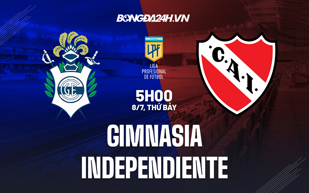 Nhận định Gimnasia vs Independiente 5h00 ngày 8/7 (VĐQG Argentina 2023)