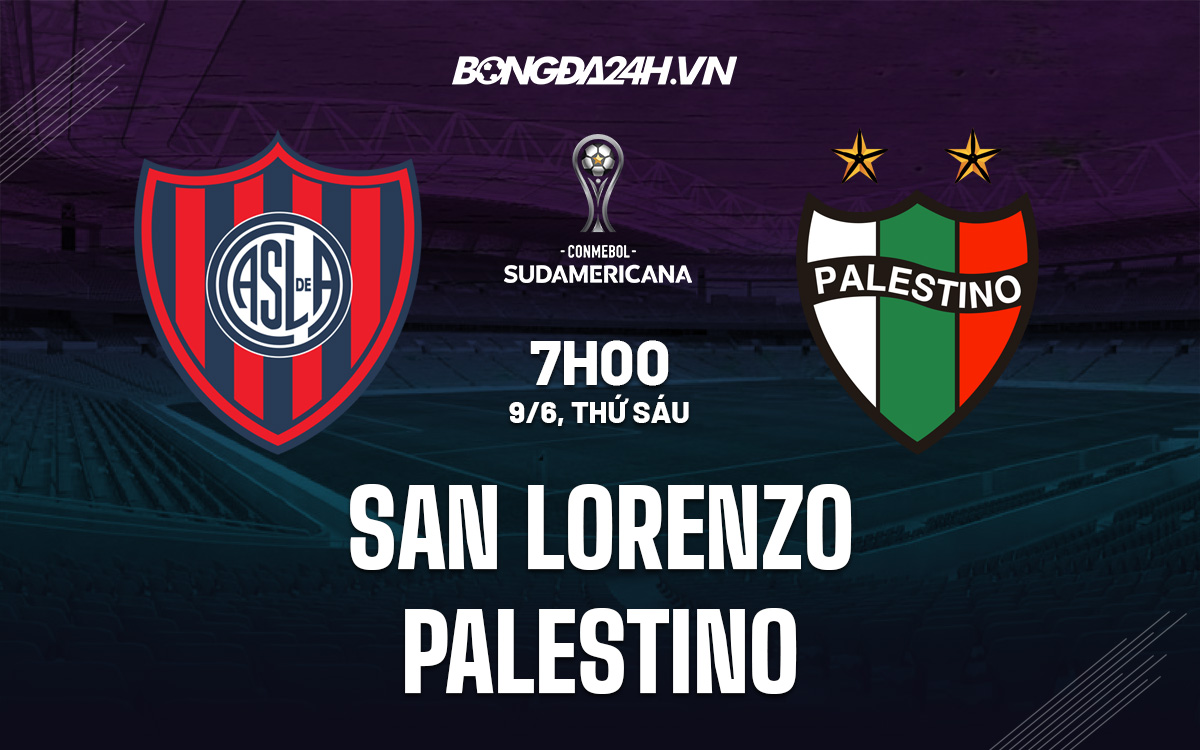 Nhận định San Lorenzo vs Palestino 7h00 ngày 9/6 (Copa Sudamericana 2023)