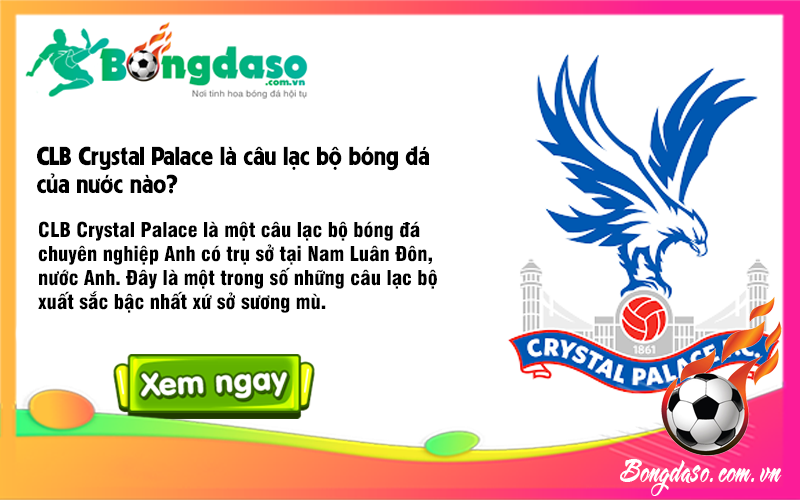 CLB Crystal Palace là câu lạc bộ bóng đá của nước nào?