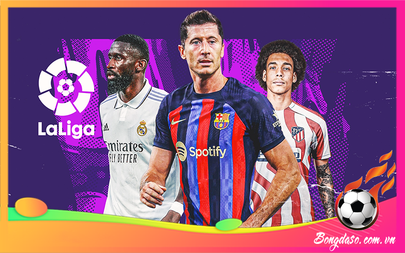 La Liga là gì và lịch sử hình thành của La Liga